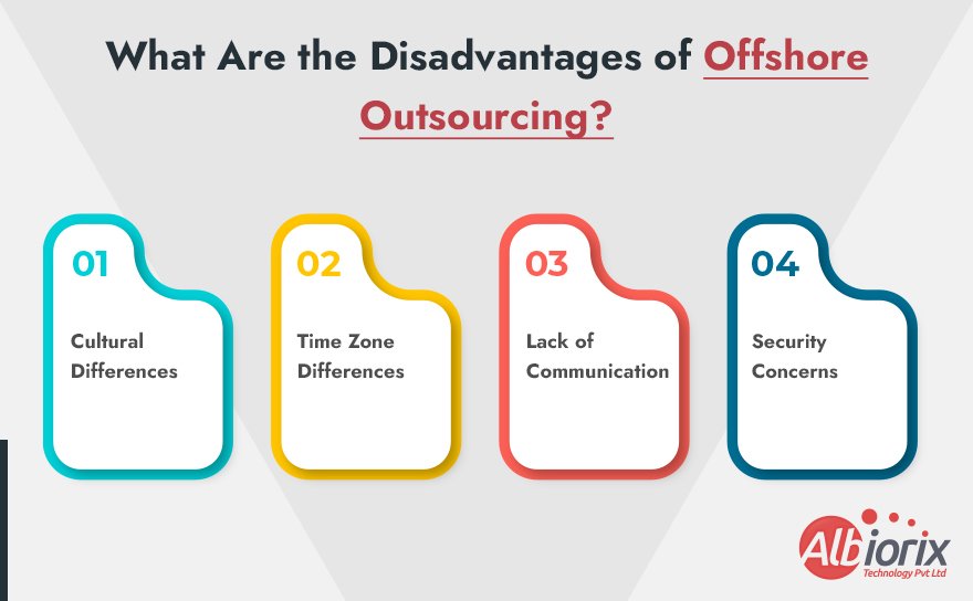 Disadvantages of Offshore Outsourcing